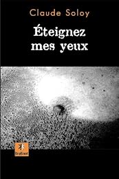 Éteignez mes yeux