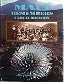 Front cover for the book Maui Remembers: A Local History by Gail Bartholomew