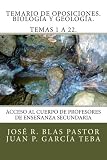 Image de Temario de Oposiciones. Biología y Geología. Temas 1 a 22.: Revisado y actualizado. Enero 2015. Escrito por antiguos miembros de tribunal. (Spanish