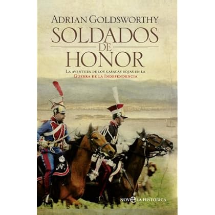 Soldados de honor (Novela Histórica)