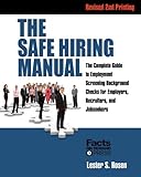 The Safe Hiring Manual: The Complete Guide to Employment Screening Background Checks for Employers, Recruiters, and Jobseekers cover