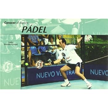 Conocer el Deporte. PÁDEL Conocer el Deporte. PÁDEL