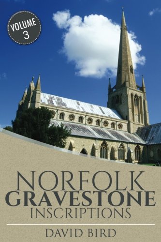 E.B.O.O.K Norfolk Gravestone Inscriptions: Vol 3 (Volume 3) ZIP