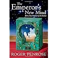 The Emperor's New Mind: Concerning Computers, Minds, and the Laws of Physics (Popular Science)