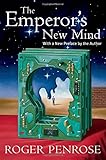 The Emperor's New Mind: Concerning Computers, Minds, and the Laws of Physics (Popular Science)