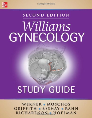 WILLIAMS GYNECOLOGY STUDY GUIDE