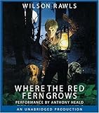 By Rawls, Wilson Where the Red Fern Grows Audiobook, Unabridged (2005) Audio CD