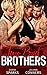 Two Bad Brothers: An MFM Menage Romance