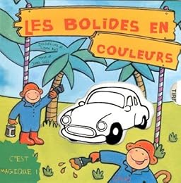 Les  bolides en couleurs