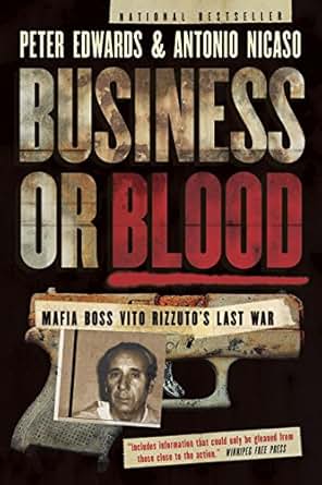 Amazon Com Business Or Blood Mafia Boss Vito Rizzuto S