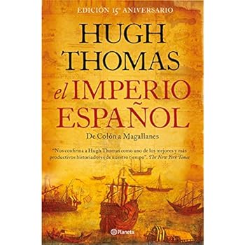 El imperio español: De Colón a Magallanes (No Ficción) El imperio español: De Colón a Magallanes (No Ficción)