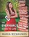 The EveryGirl's Guide to Life - Book by Maria Menounos