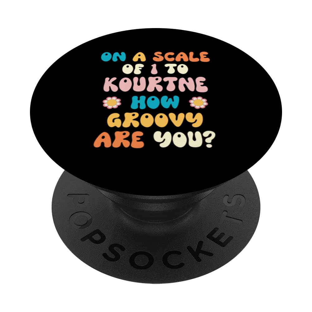 KOURTNEY Cute Retro Girls Groovy KOURTNEY Personalized Name PopSockets Swappable PopGrip
