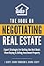 The Book on Negotiating Real Estate: Expert Strategies for Getting the Best Deals When Buying & Selling Investment Property