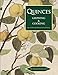 Quinces: Growing & Cooking (The English Kitchen)