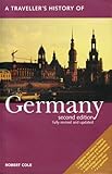 Traveller's History of Germany by Robert Cole, Denis Judd