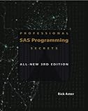 Professional SAS Programming Secrets by 