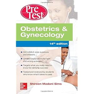 Obstetrics And Gynecology PreTest Self-Assessment And Review, 14th Edition