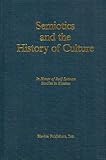 Semiotics and the History of Culture in Honor of Jurij Lotman : Studies in Russian, , 0893571954