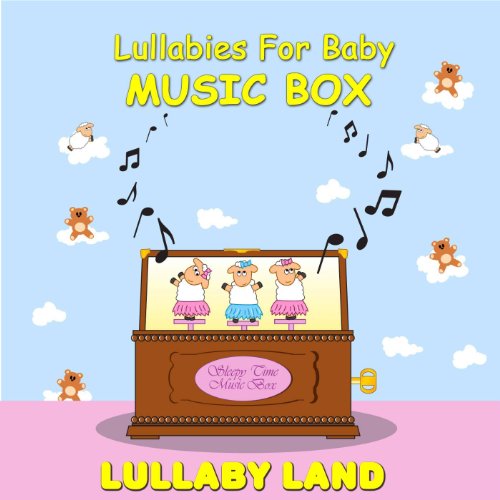 Lullabies for Baby Music Box by Lullaby Land on Amazon Music