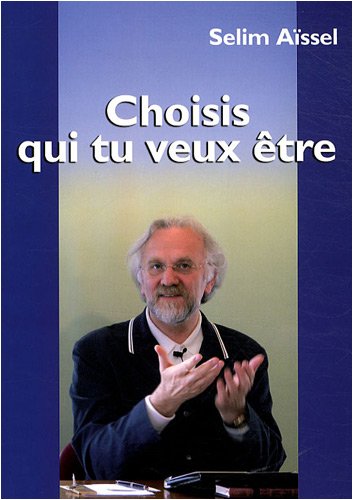 Choisis qui tu veux être