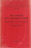 Les Langues Sans Tradition écrite : Méthodes D'enquête et de Description, , 2852970023