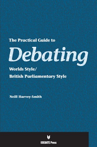 Download The Practical Guide to Debating - Worlds Style (English Edition) PDF