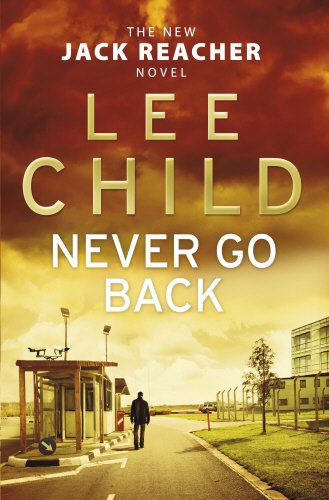 #78 — Never Go Back (Jack Reacher 18)