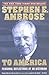 To America: Personal Reflections of an Historian