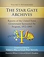 The Star Gate Archives: Reports of the United States Government Sponsored Psi Program, 1972-1995. Volume 3: Psychokinesis