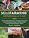 Mini Farming: Self-Sufficiency on 1/4 Acre primary