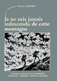 Je ne suis jamais redescendu de cette montagne