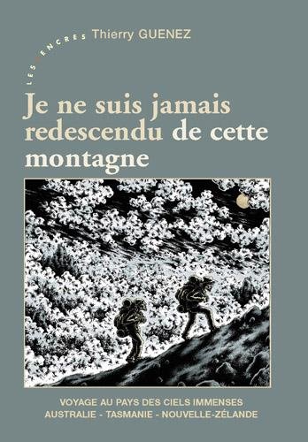 Je ne suis jamais redescendu de cette montagne