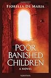 Poor Banished Children: A Novel