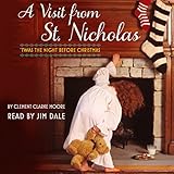 A Visit from St. Nicholas: 'Twas the Night Before Christmas