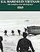 U.S. Marines in Vietnam: The Landing and the Buildup - 1965 (Marine Corps Vietnam Series) by Jack Shulimson, USMC, Major Charles M. Johnson