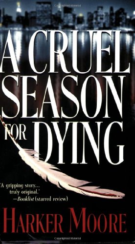 A Cruel Season for Dying