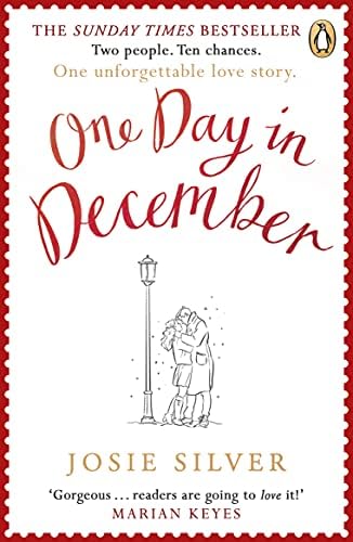 Bücher ähnlich Wie "One Day In December: The Uplifting, Feel-good, Sunday Times Bestselling Christmas Romance You Need This Festive Season" Von Josie Silver