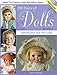 200 Years of Dolls: Identification and Price Guide (200 Years of Dolls: Identification & Price Guide by Dawn Herlocher