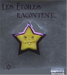 Les  étoiles racontent