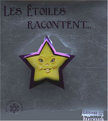 Les  étoiles racontent