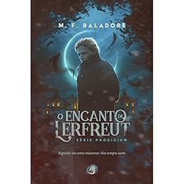 O Encanto de Lerfreut por [Baladore, Maria Fernanda]