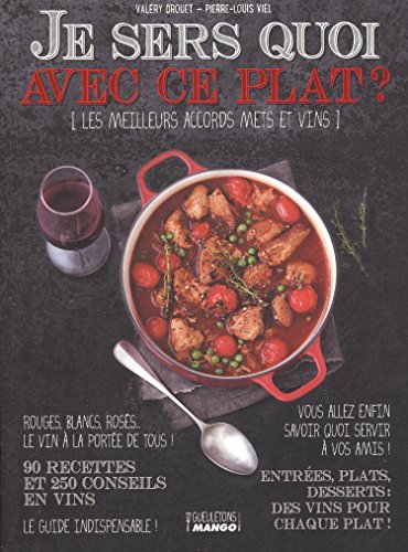 Je sers quoi avec ce plat ?