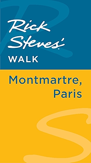 Rick Steves' Walk: Montmartre, Paris