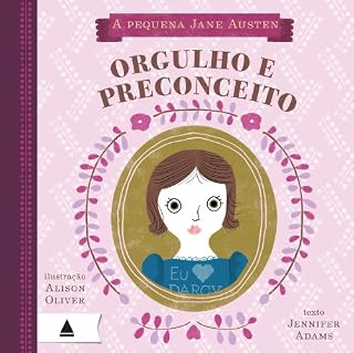 Livro A pequena Jane Austen: Orgulho e preconceito
