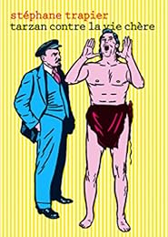 Tarzan contre la vie chère