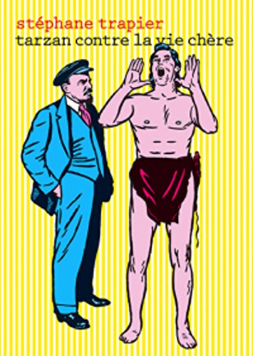 Tarzan contre la vie chère