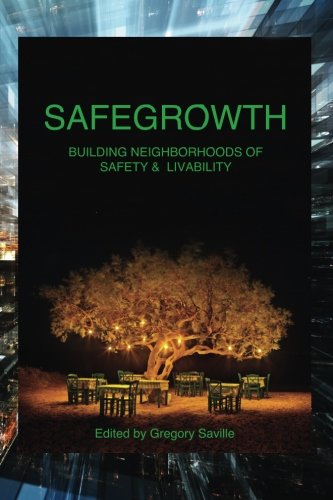 BEST! SafeGrowth: Building Neighborhoods of Safety & Livability<br />R.A.R