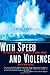 With Speed and Violence: Why Scientists Fear Tipping Points in Climate Change