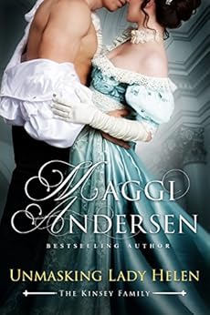 Unmasking Lady Helen: The Kinsey Family (The Kinsey Family Series Book 1) by [Andersen, Maggi]